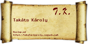Takáts Károly névjegykártya